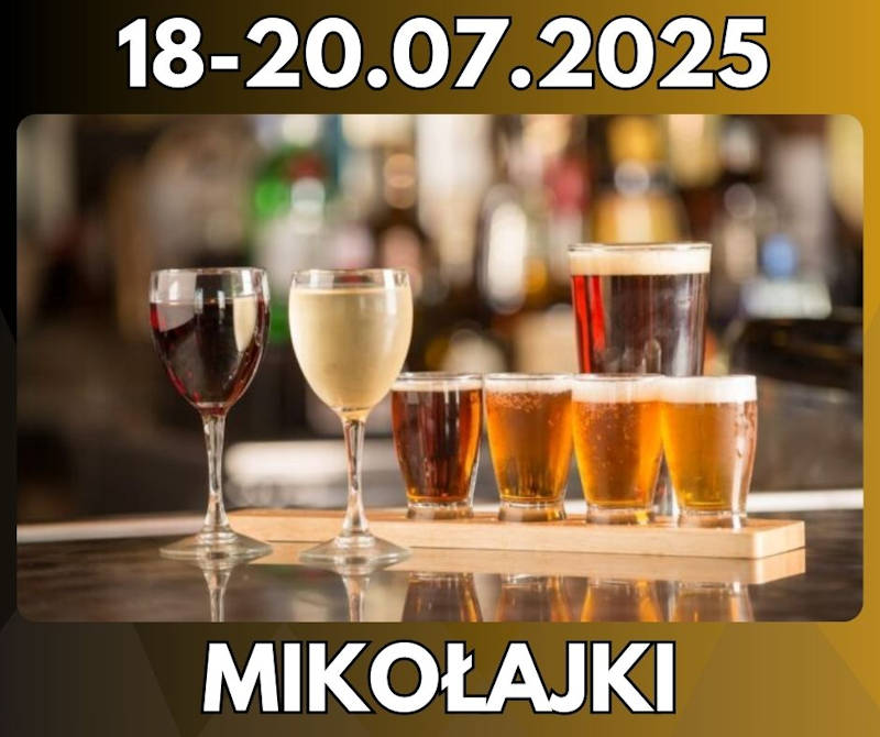 Festiwal Wina Piwa i Kuchni Swiata w Mikolajkach 2025 img