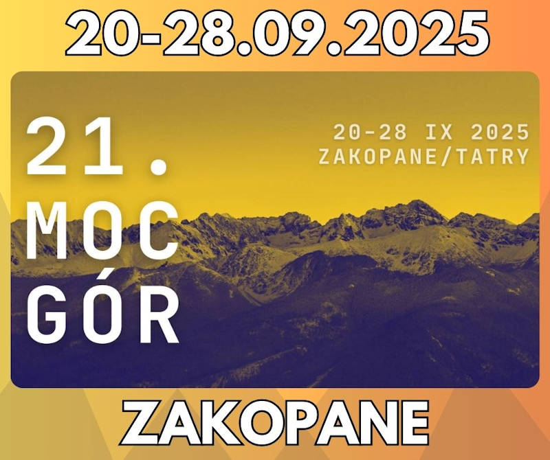 <strong>Moc Gór Festiwal 2025 </strong><br /> Święto ludzi gór w Zakopanem! <br />20-28.09.2025 - Zakopane 1 Moc Gor Festiwal 2025 img
