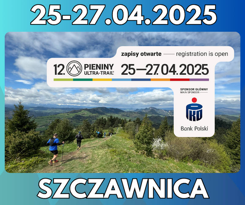 <strong>Pieniny Ultra-Trail</strong><br /> Biegi w sercu malowniczych Pienin<br />25-27.04.2025 - Szczawnica 1 Pieniny Ultra Trail 2025 img2